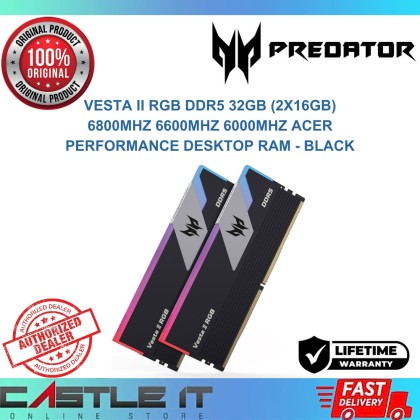 Predator VESTA II RGB DDR5 32GB (2x16GB) 6800MHZ 6600MHZ 6000MHZ