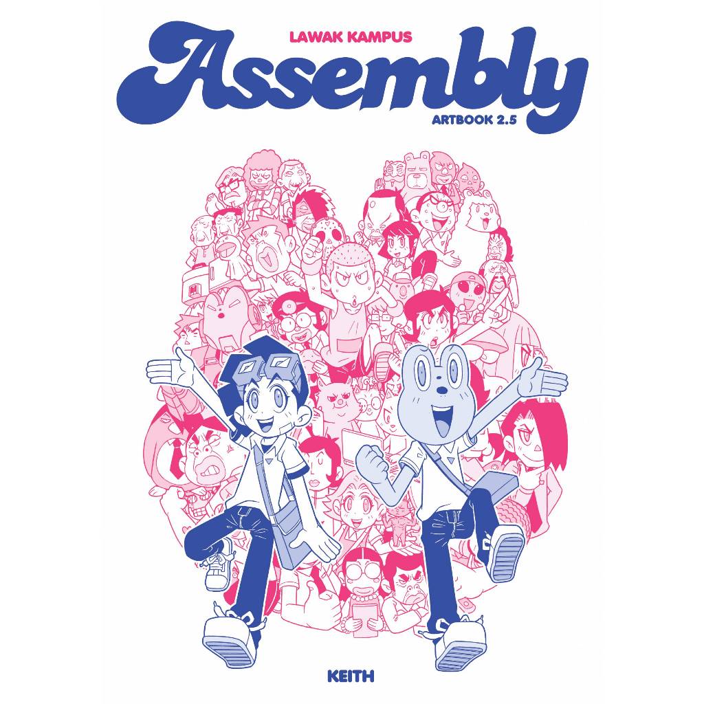 LAWAK KAMPUS ASSEMBLY ARTBOOK 2.0 & ARTBOOK 2.5 - 20th ANNIVERSARY AUTHOR KEITH - GEMPAK STARZ KADOK