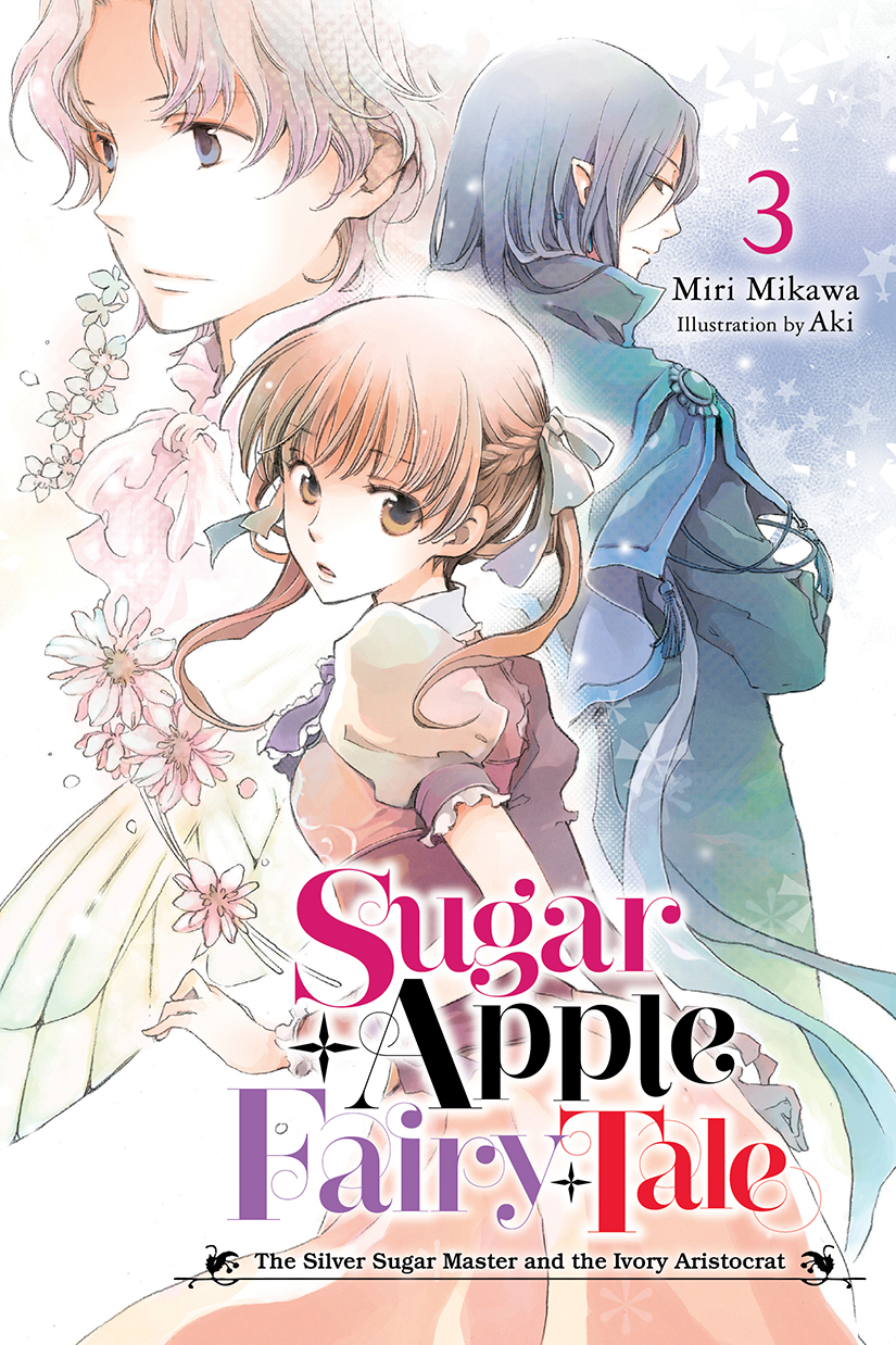 Sugar Apple Fairy Tale 03: The Silver Sugar Master And The Ivory