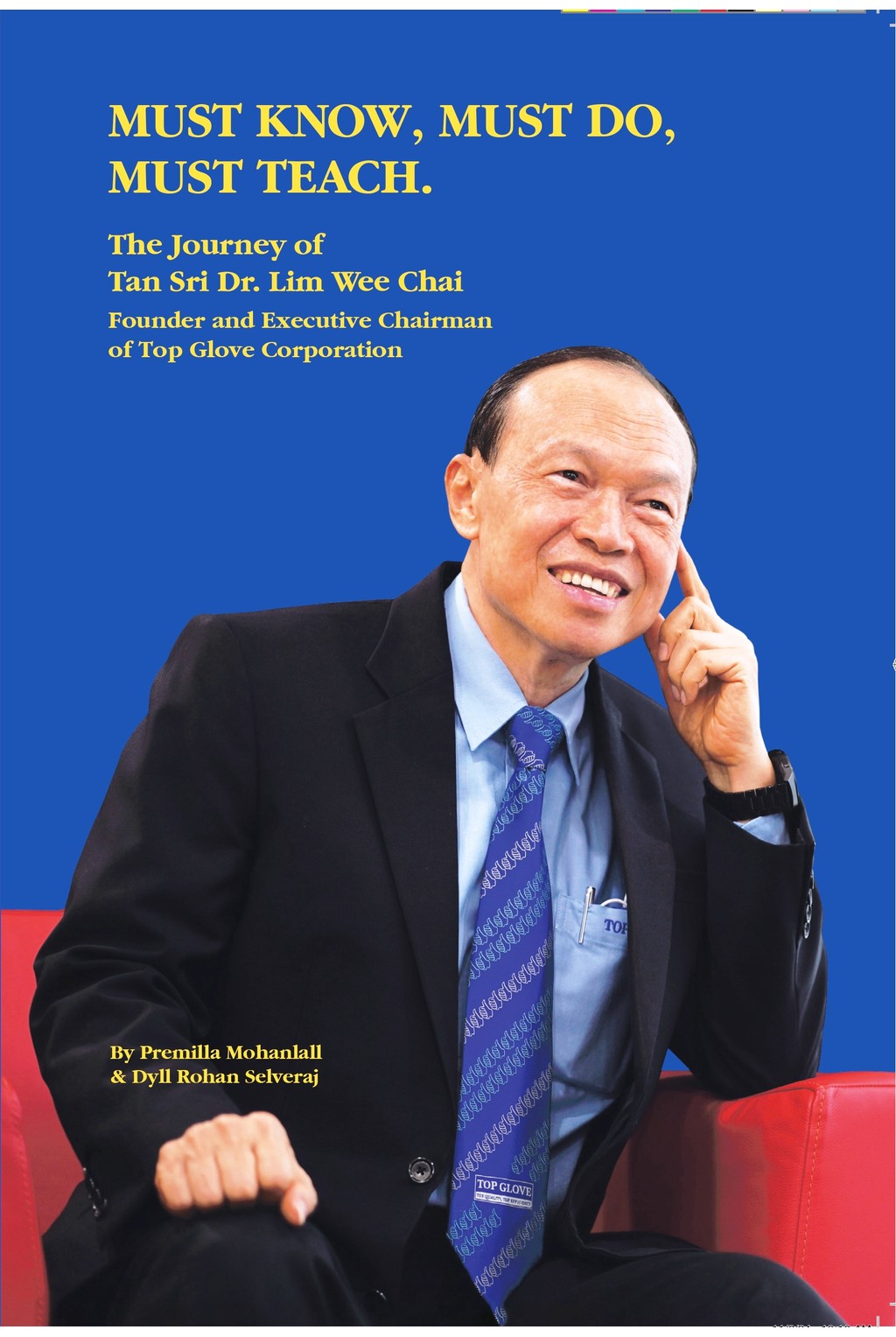 Must Know, Must Do, Must Teach The Journey of Tan Sri Lim