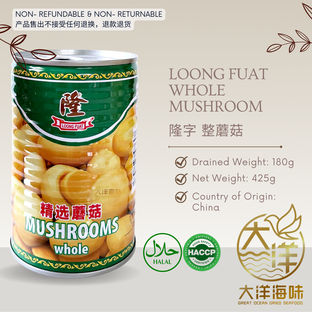 Loong Fuat whole mushroom product card with can, weight, origin and returns notice|隆字整蘑菇罐头、重量、产地及退换提示图