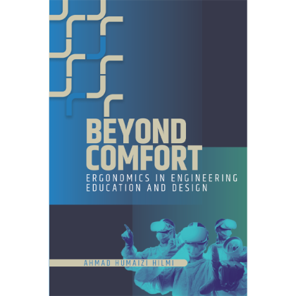 BEYOND COMFORT ERGONOMICS IN ENGINEERING EDUCATION AND DESIGN | UniMAP ...