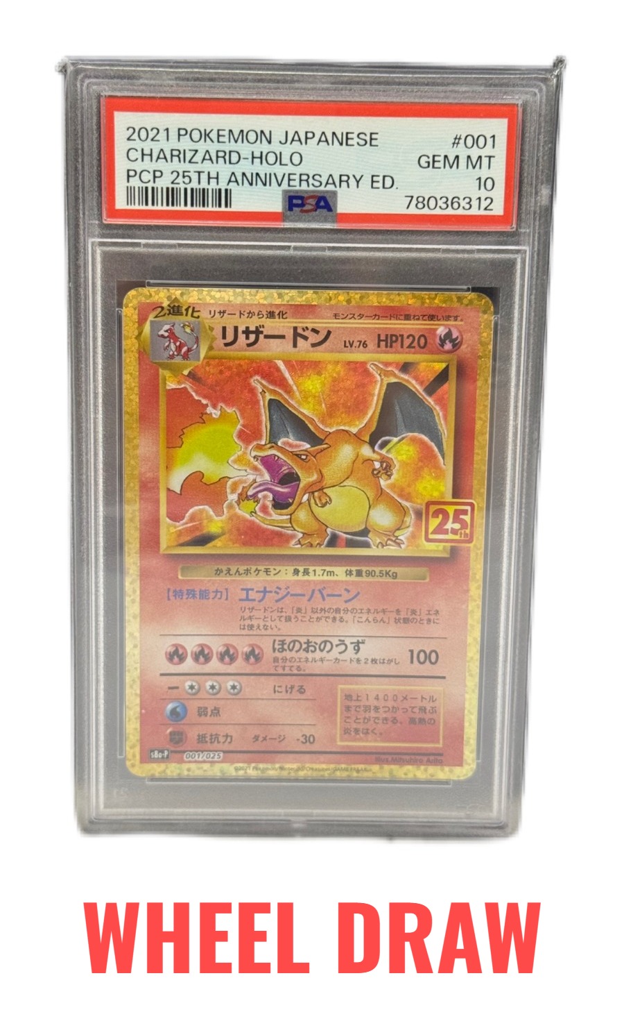 Wheel Draw - Pokemon: 25th Anniversary Promo - Charizard #1 - PSA