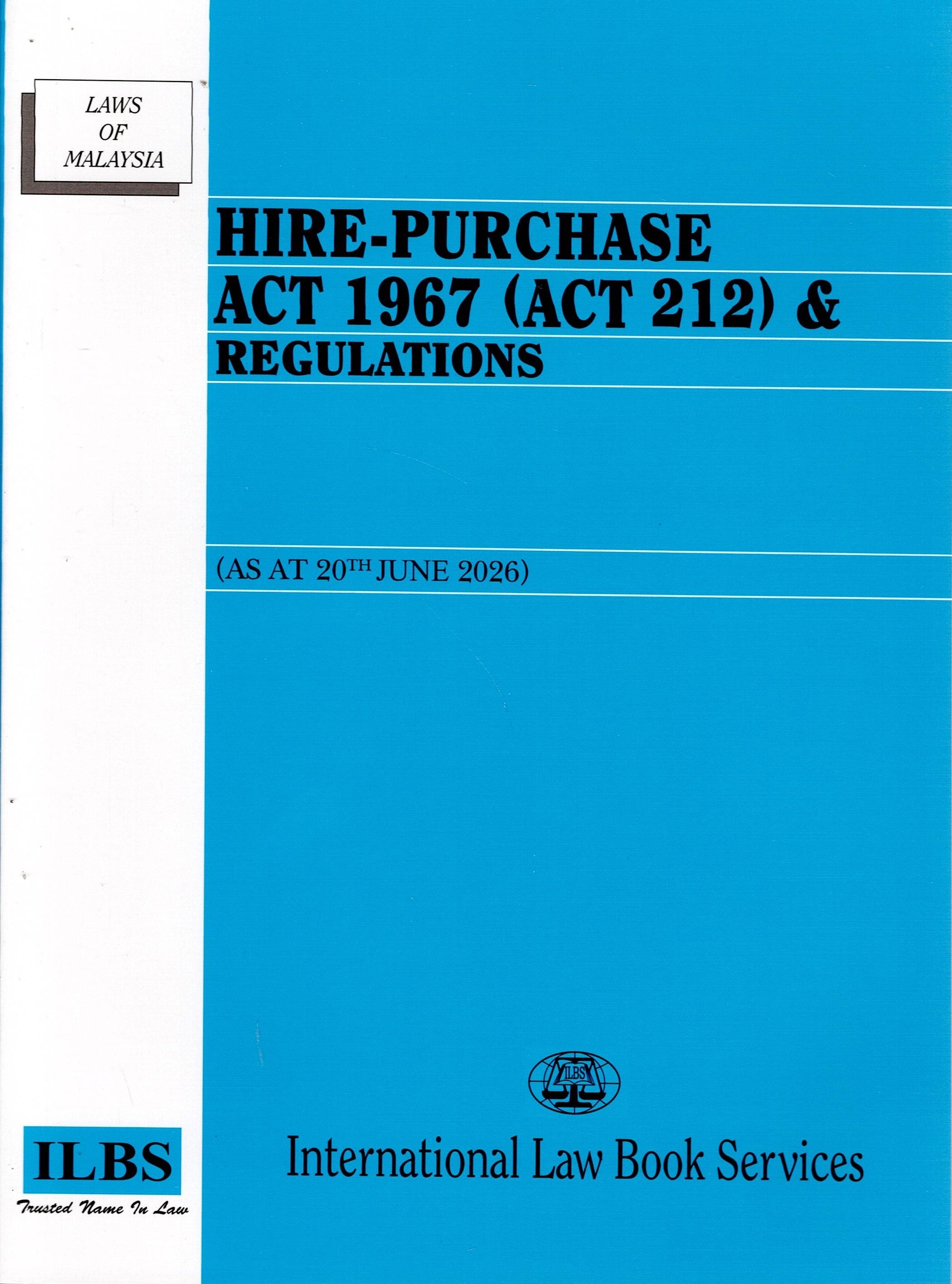 [ADM] ILBS: HIRE-PURCHASE ACT 1967 (ACT 212) & REGULATIONS