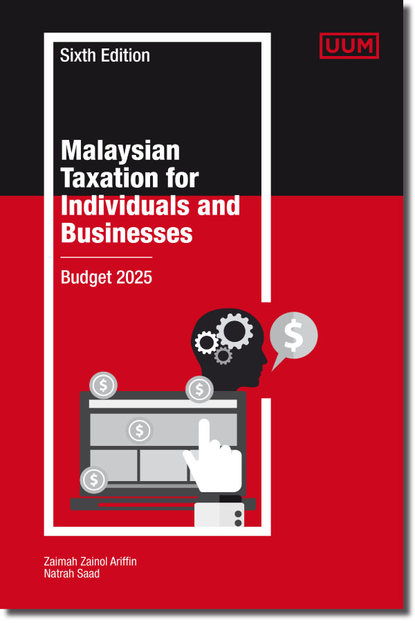Malaysian Taxation for Individuals and Businesses. Budget 2025
